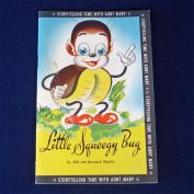 Little Squeegy Bug, 1945 Child's Book 1st Edition